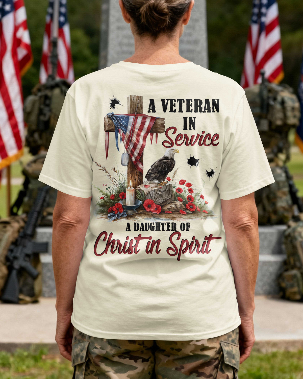 A Veteran In Service A Daughter Of Christ In Spirit T-Shirt