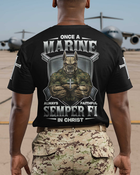 Once A Marine Always Faithful Semper Fi In Christ T-Shirt