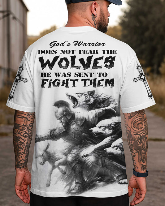God's Warrior Does Not Fear The Wolves He Was Sent To Fight Them T-Shirt