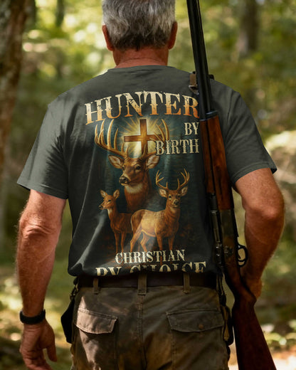 Hunter By Birth Christian By Choice T-Shirt
