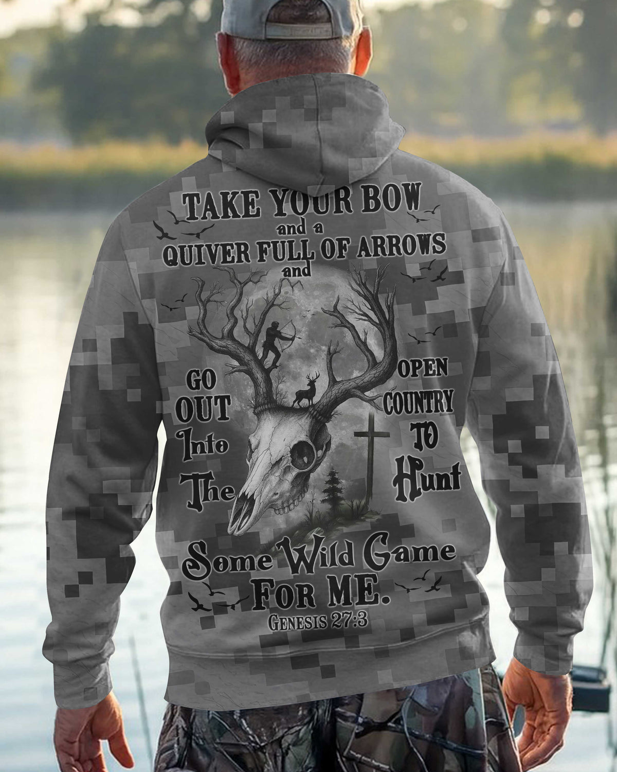 Take Your Bow And A Quiver Full Of Arrows And Go Out Into The Open Country To Hunt Some Wild Game For Me Zip Hoodie