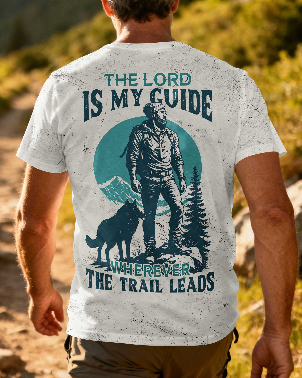 The Lord Is My Guide Wherever The Trail Leads All Over Print T-Shirt
