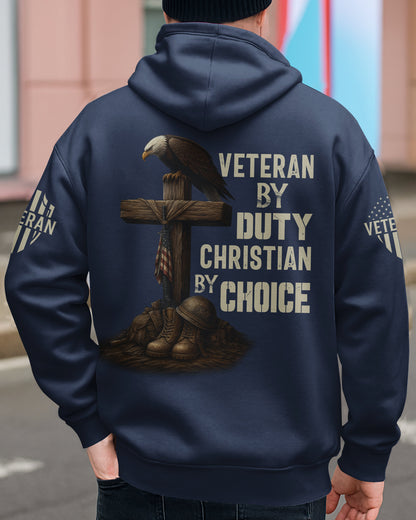 Veteran By Duty Christian By Choice Zip Hoodie