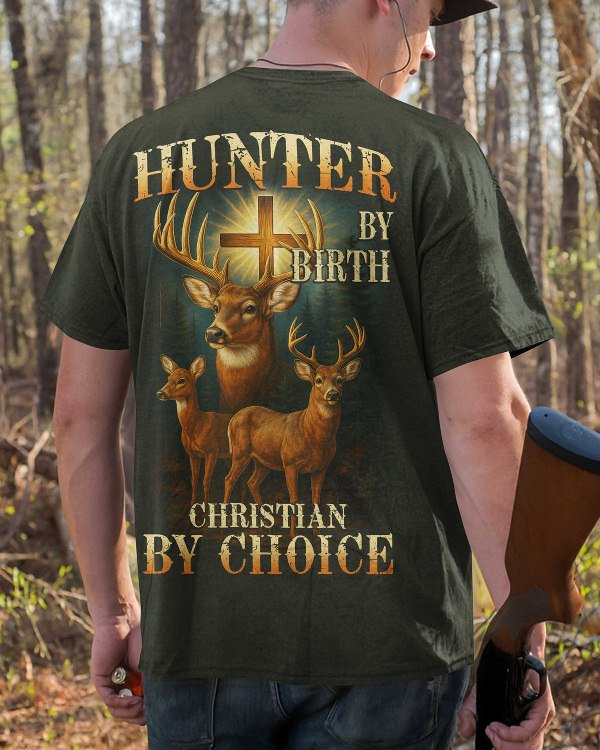 Hunter By Birth Christian By Choice T-Shirt