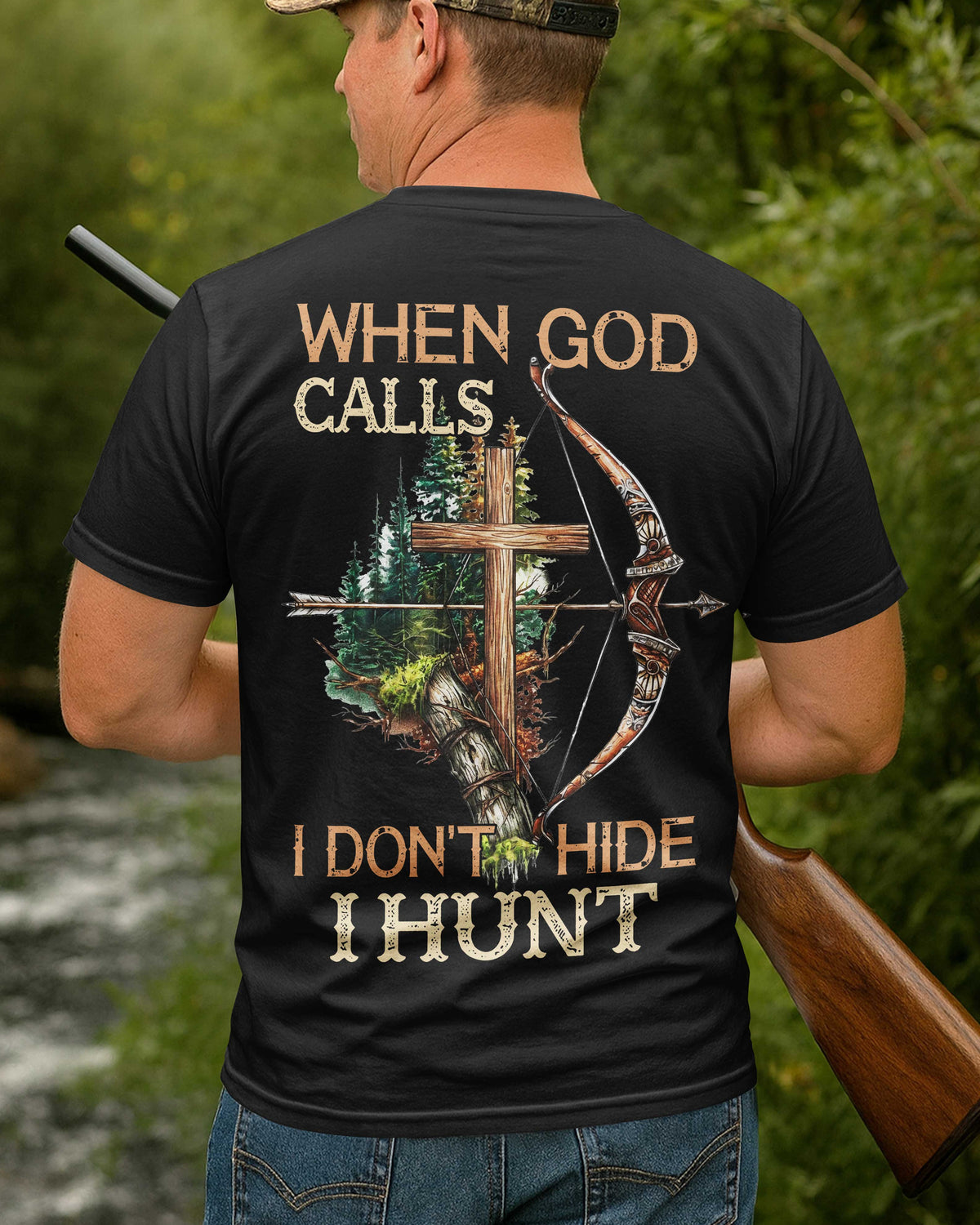 When God Calls I Don't Hide I Hunt T-Shirt