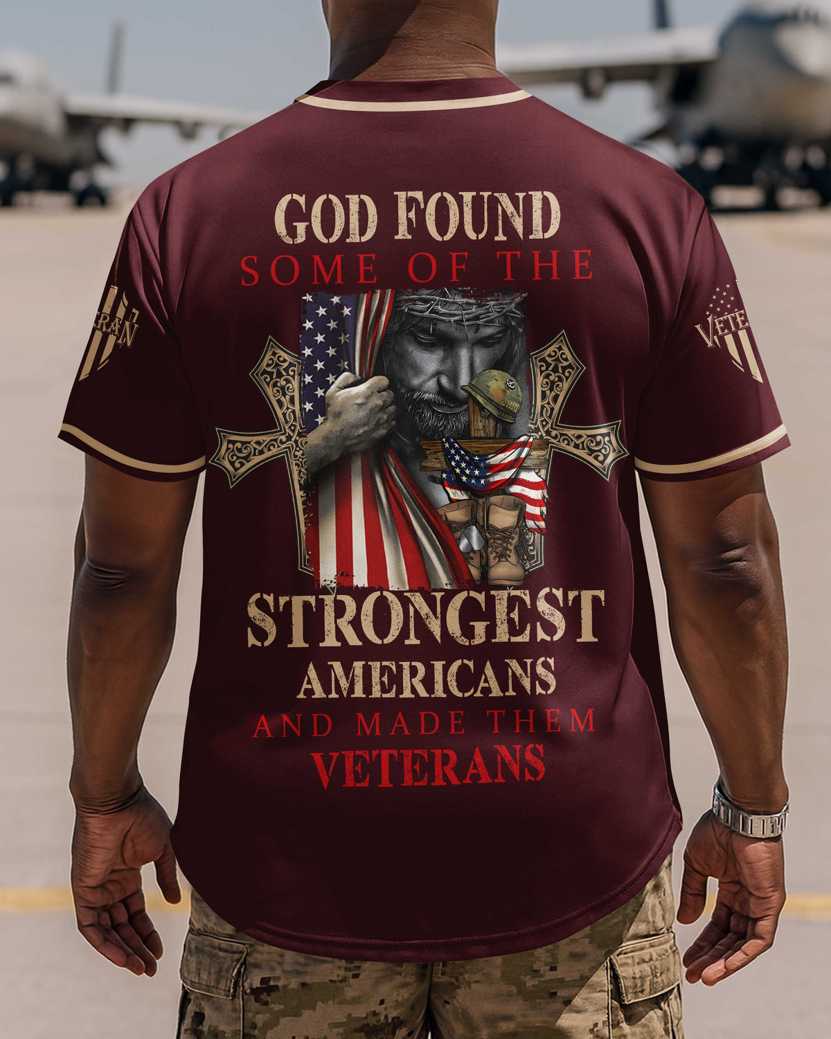 God Found Some Of The Strongest Americans And Made Them Veterans Jersey