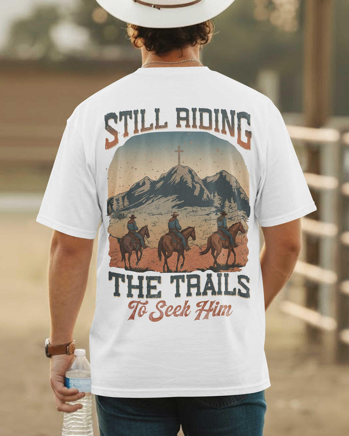 Still Riding The Trails To Seek Him T-Shirt
