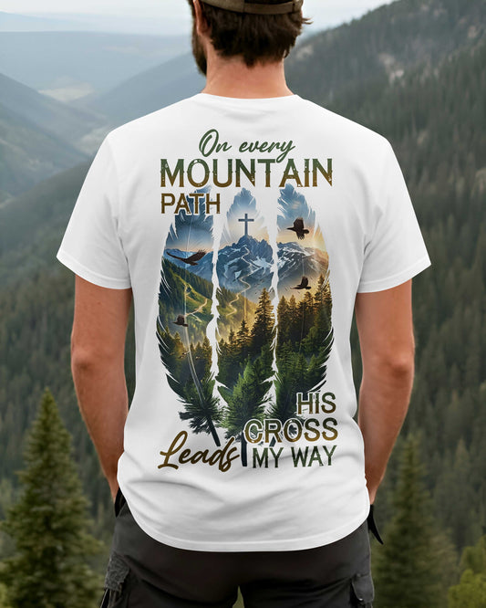 On Every Mountain Path T-Shirt