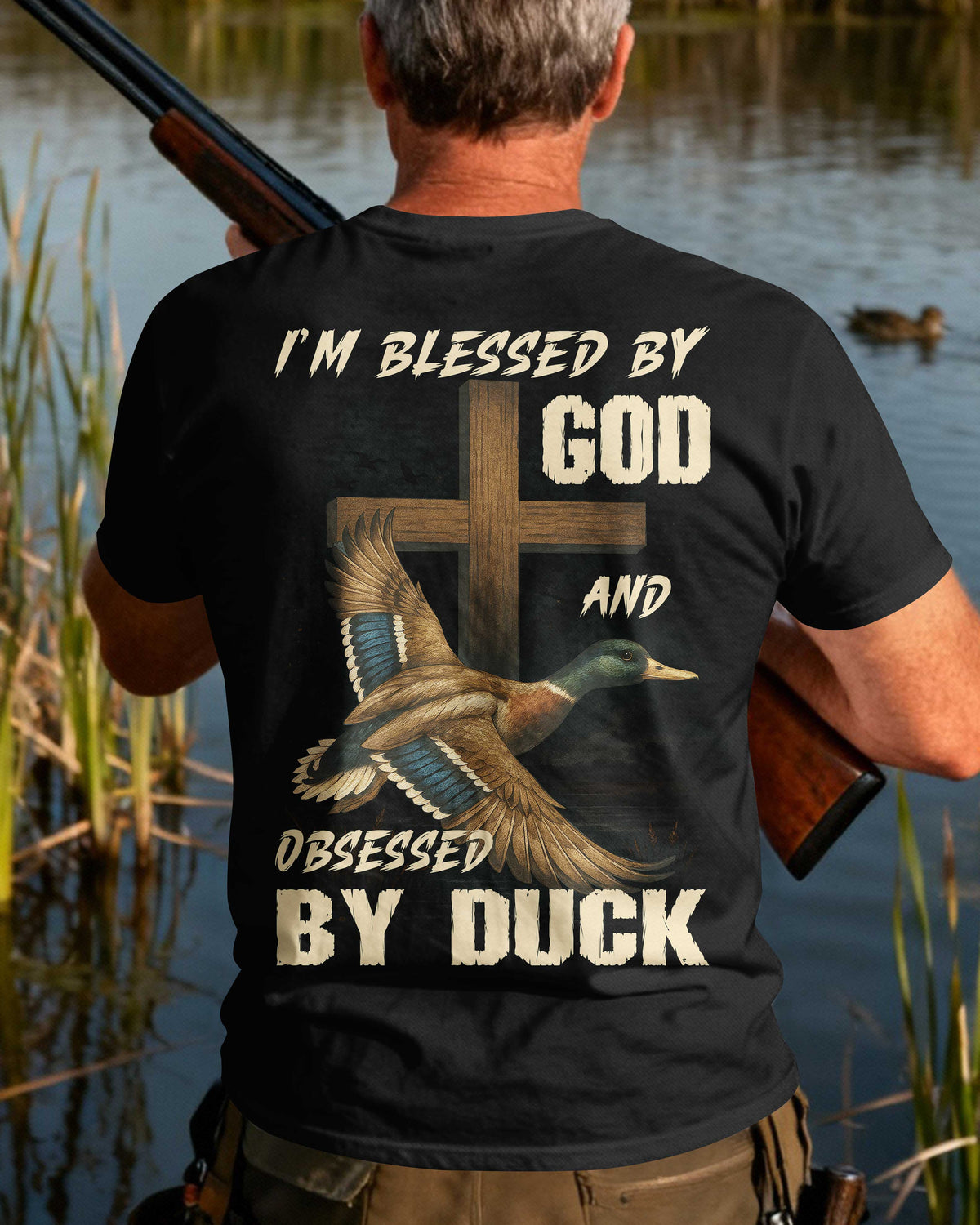 I'm Blessed By God And Obsessed By Duck T-Shirt