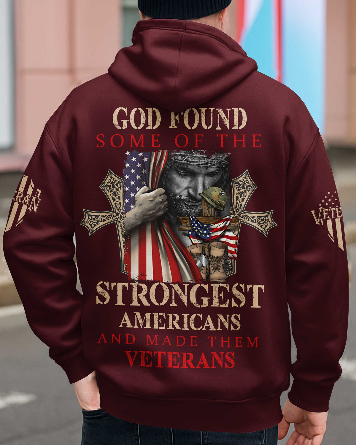 God Found Some Of The Strongest Americans And Made Them Veterans Zip Hoodie