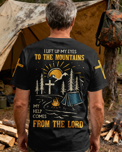 I Lift Up My Eyes To The Mountains My Help Comes T-Shirt