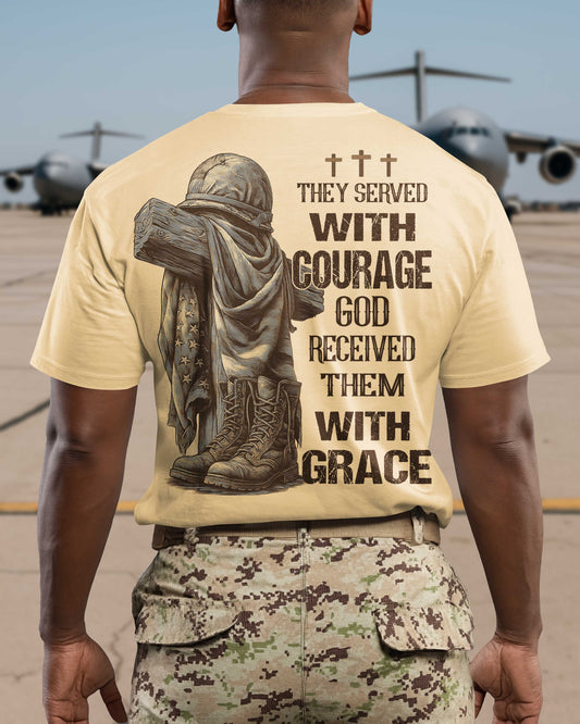 They Served With Courage God Received Them With Grace T-Shirt