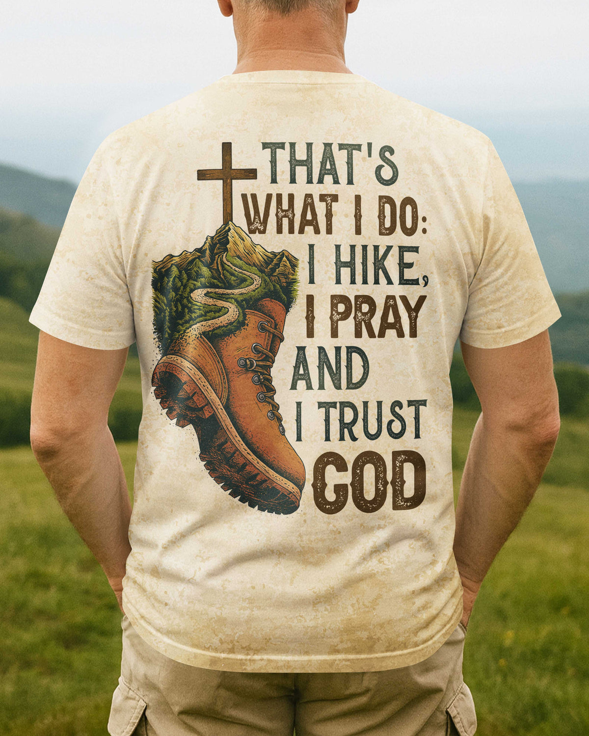 Hike I Pray And I Trust God T-Shirt