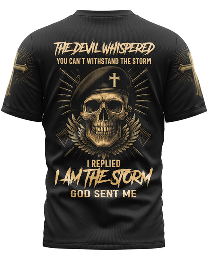 The Devil Whispered You Can’t Withstand The Storm T-Shirt