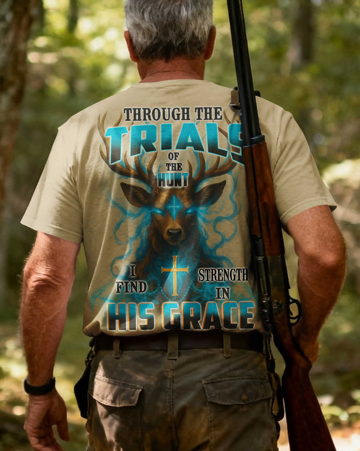 Through The Trials Of The Hunt I Find Strength In His Grace All Over Print T-Shirt