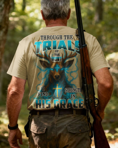 Through The Trials Of The Hunt I Find Strength In His Grace All Over Print T-Shirt