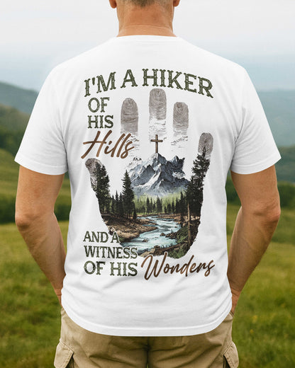 I'm A Hiker Of His Hills T-Shirt