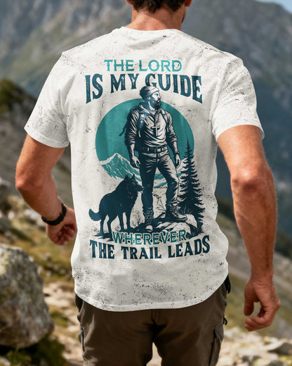 The Lord Is My Guide Wherever The Trail Leads All Over Print T-Shirt