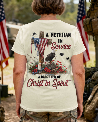 A Veteran In Service A Daughter Of Christ In Spirit T-Shirt
