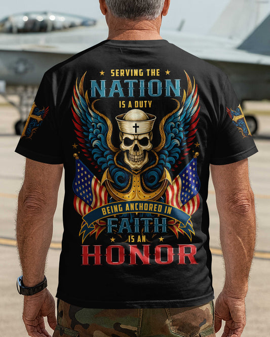 Serving The Nation Is A Duty Being Anchored In Faith Is An Honor T-Shirt