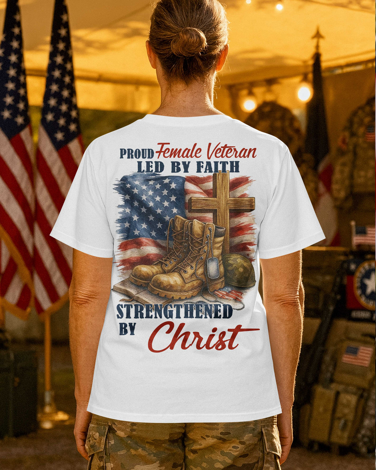 Proud Female Veteran Led By Faith Strengthened By Christ T-Shirt