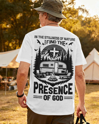 In The Stillness Of Nature I Find The Presence Of God T-Shirt