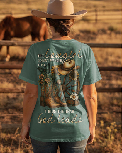 This Cowgirl Doesn't Wander Lost I Ride The Trail God Leads T-Shirt
