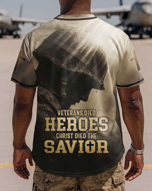 Veterans Died Heroes Christ Died The Savior T-Shirt