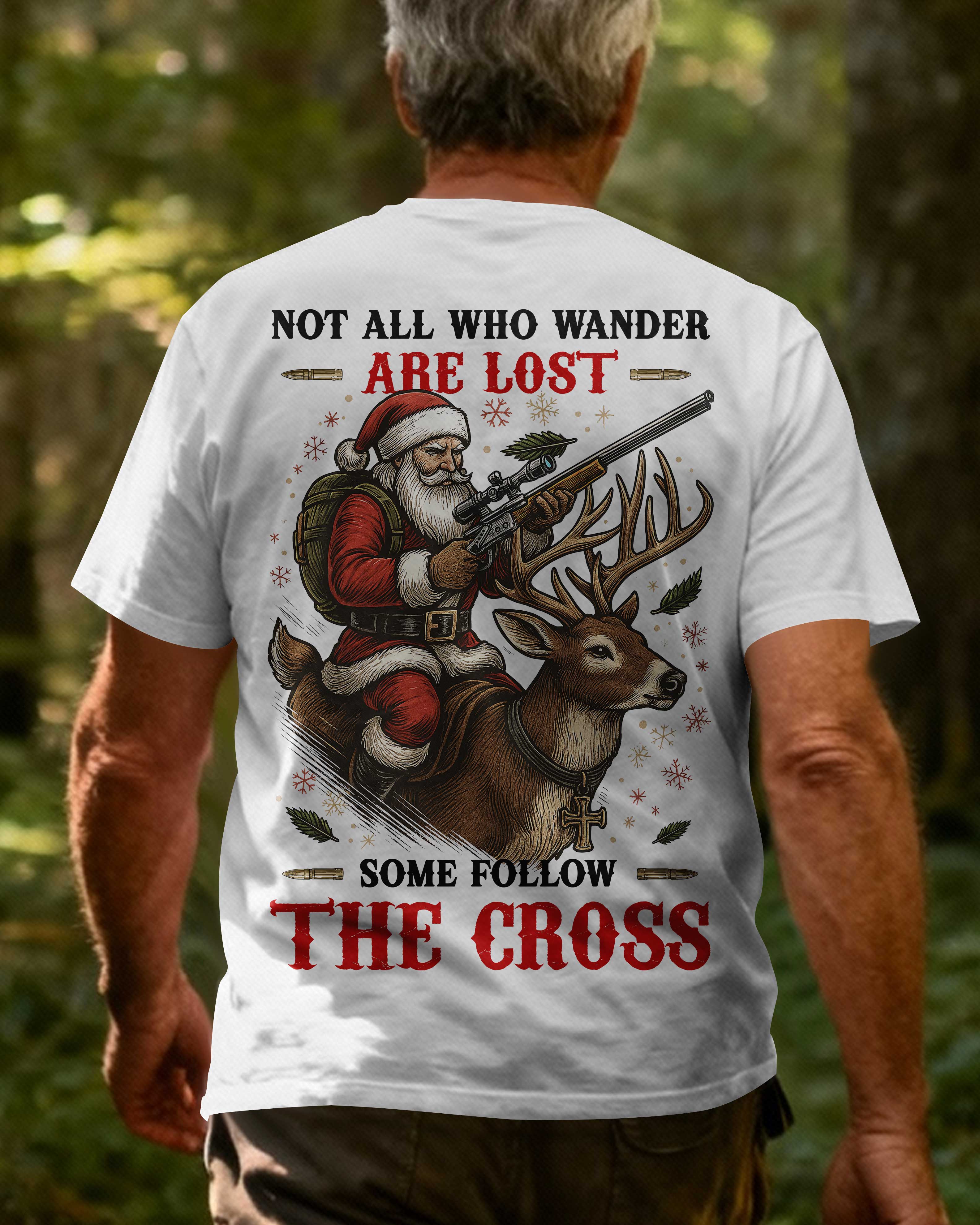 Not All Who Wander Are Lost Some Follow The Cross T-Shirt