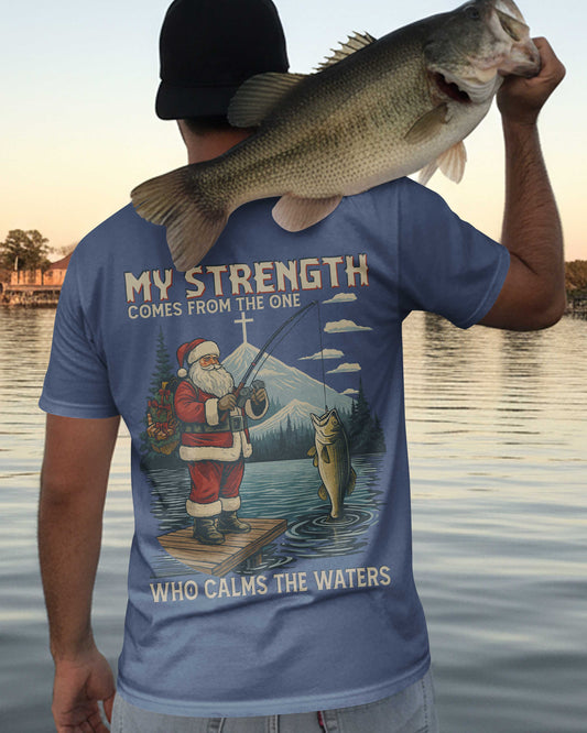 My Strength Comes From The One Who Calms The Waters T-Shirt