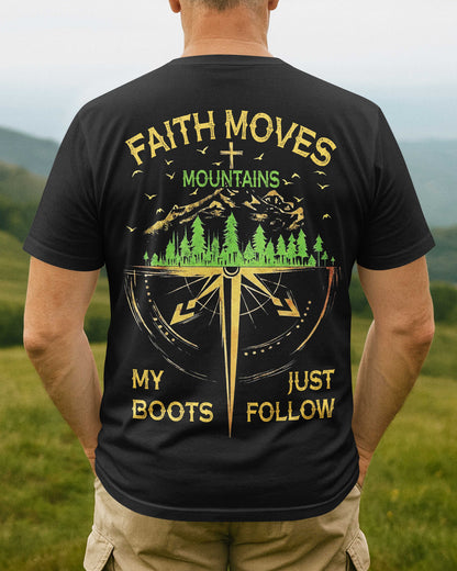 Faith Moves Mountains T-Shirt