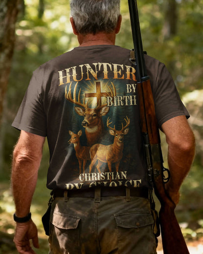Hunter By Birth Christian By Choice T-Shirt