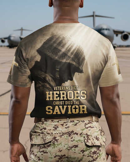Veterans Died Heroes Christ Died The Savior T-Shirt