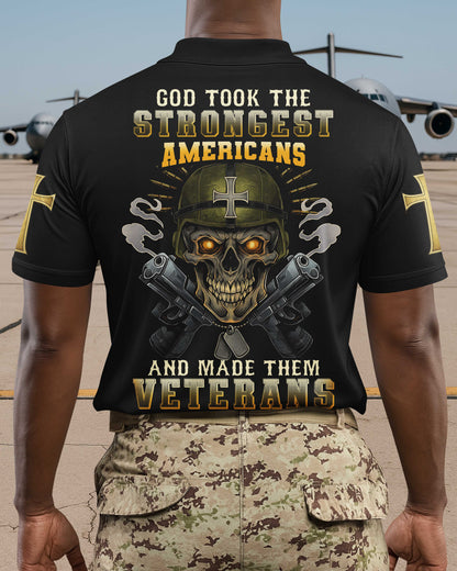 God Took The Strongest Americans And Made Them Veterans T-Shirt