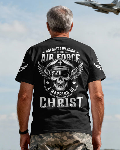 Not Just A Warrior Of The Air Force A Warrior Of Christ T-Shirt