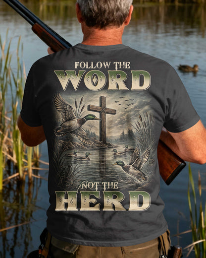 Follow The Word Not The Herd T-Shirt