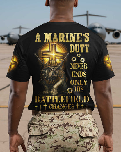 A Marine's Duty Never Ends Only His Battlefield Changes T-Shirt