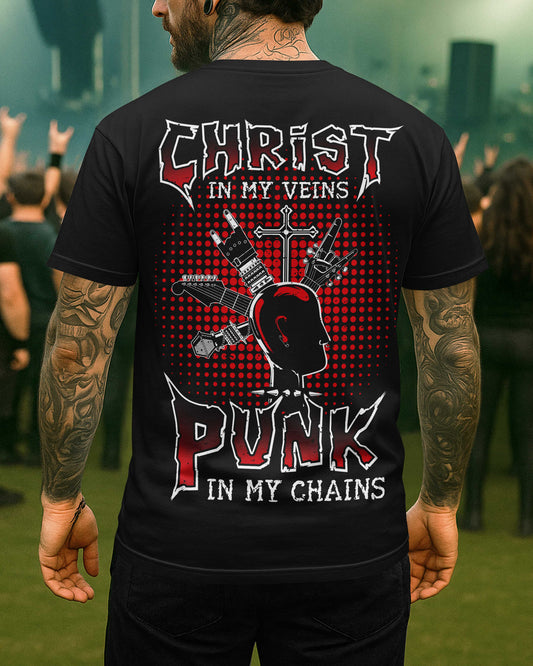 Christ In My Veins Punk In My Chains T-Shirt