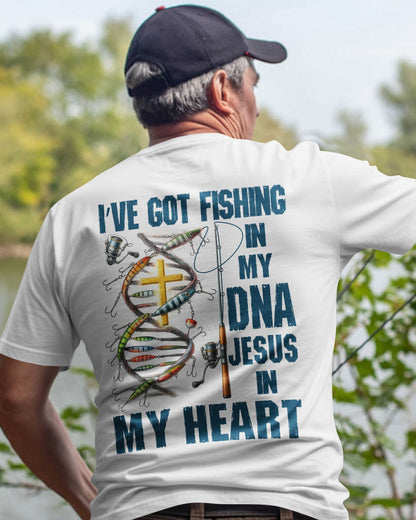 I've Got Fishing In My Dna Jesus In My Heart T-Shirt