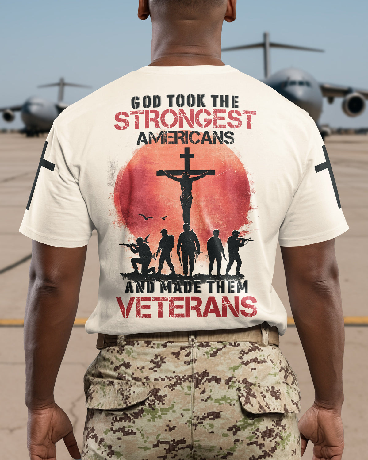 God Took The Strongest Americans And Made Them Veterans T-Shirt