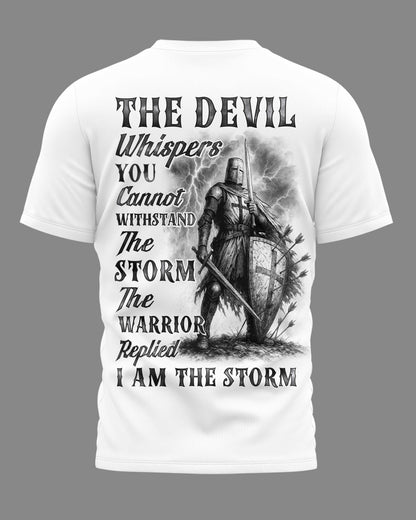 The Devil Whispers You Cannot Withstand The Storm The Warrior Replied I Am The Storm Hoodie