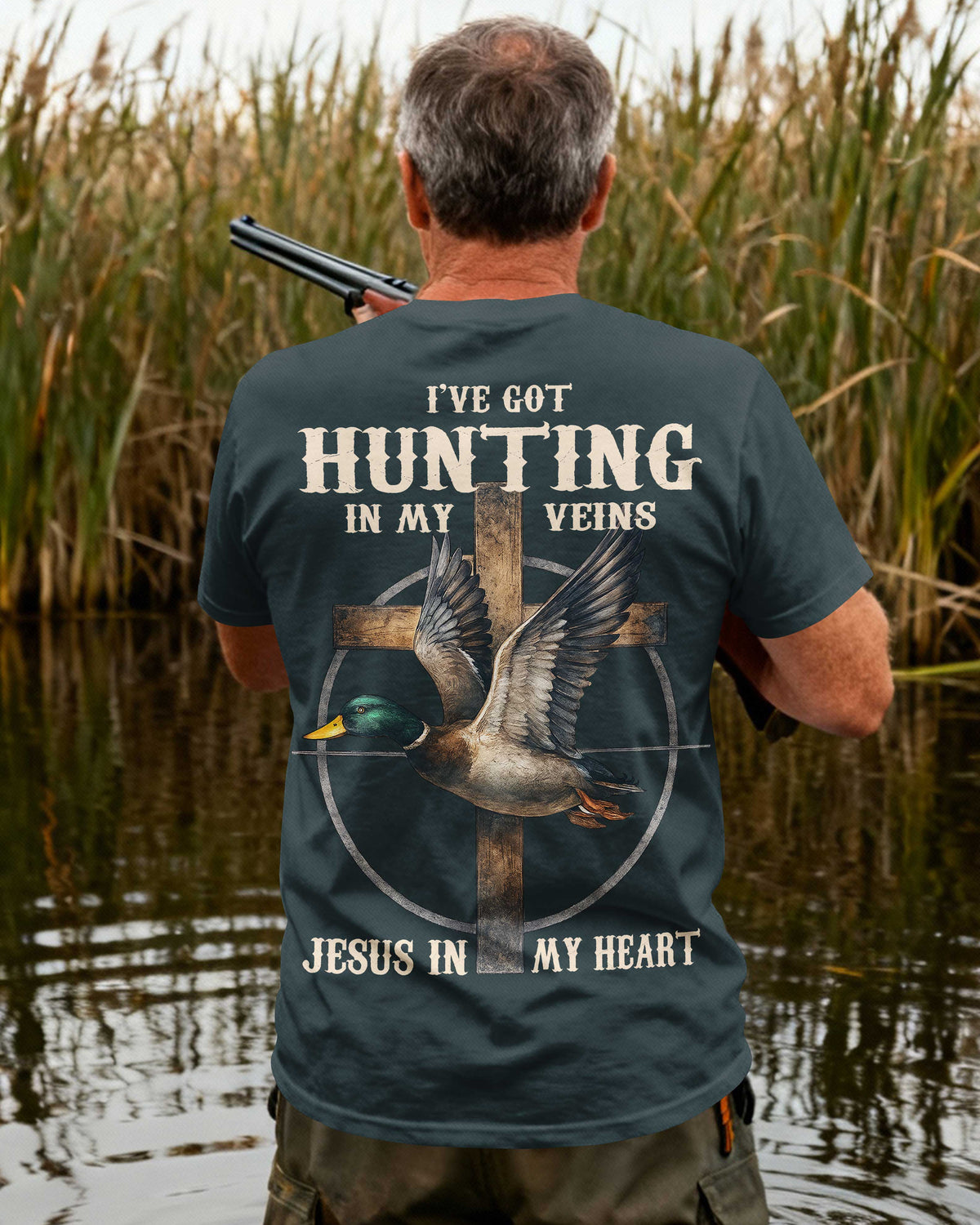 I've Got Hunting In My Veins Jesus In My Heart T-Shirt