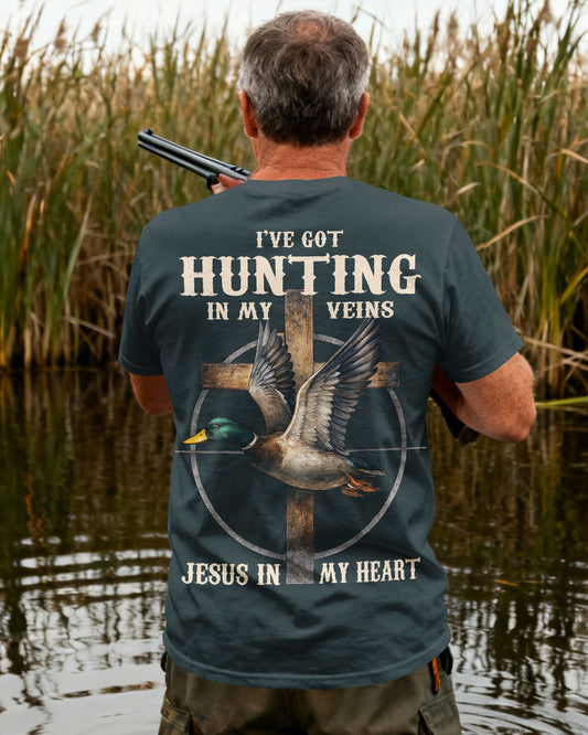 I've Got Hunting In My Veins Jesus In My Heart T-Shirt