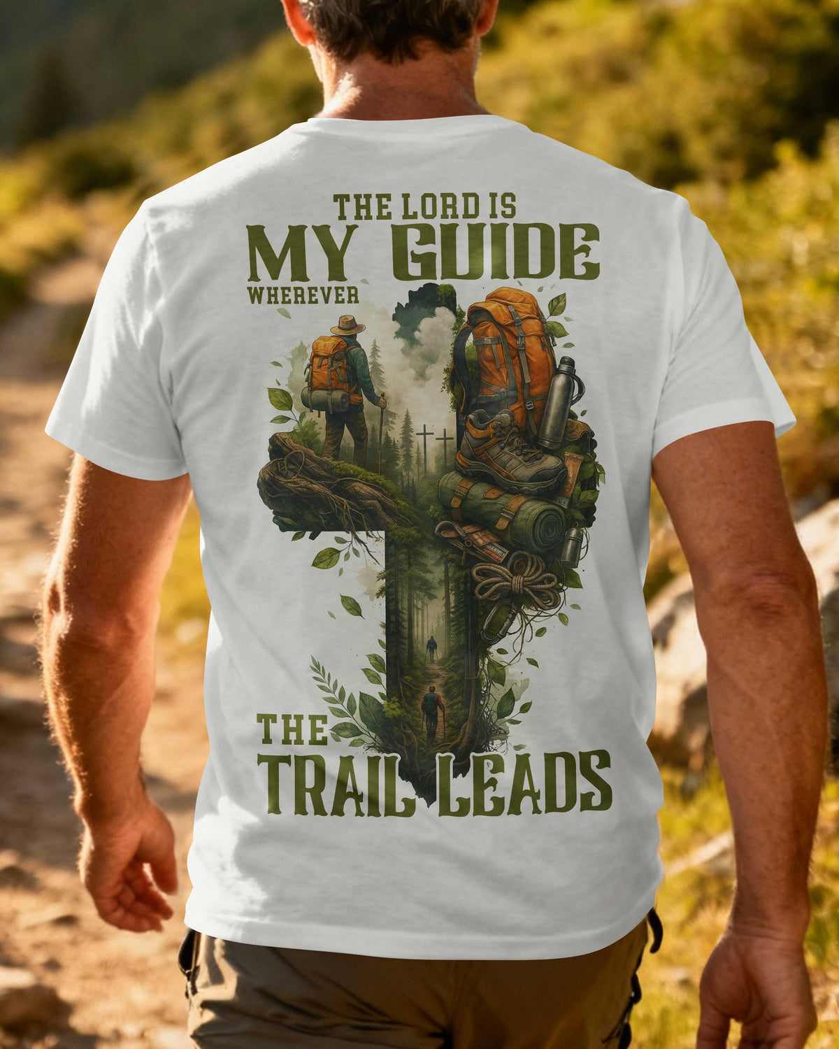 The Lord Is My Guide Wherever The Trail Leads All Over Print T-Shirt