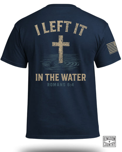 I Left It In The Water T-Shirt