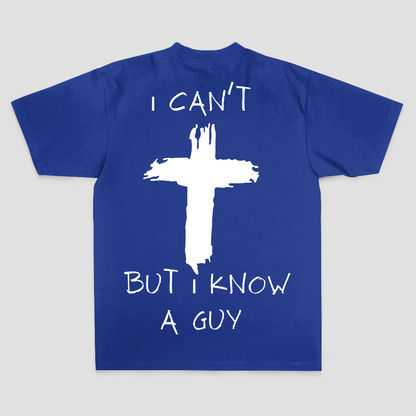 I Can't But I Know A Guy Printed Men's T-shirt