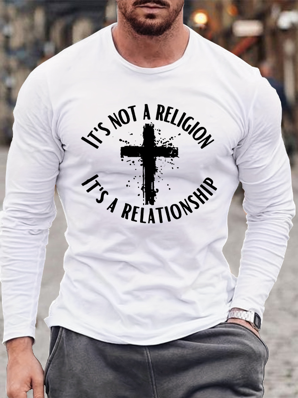 It'S Not A Religion It'S A Relationship Christian Cotton Long Sleeve T-Shirt