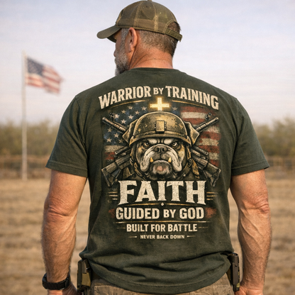 Warrior By Training Faith Guided By God T-Shirt