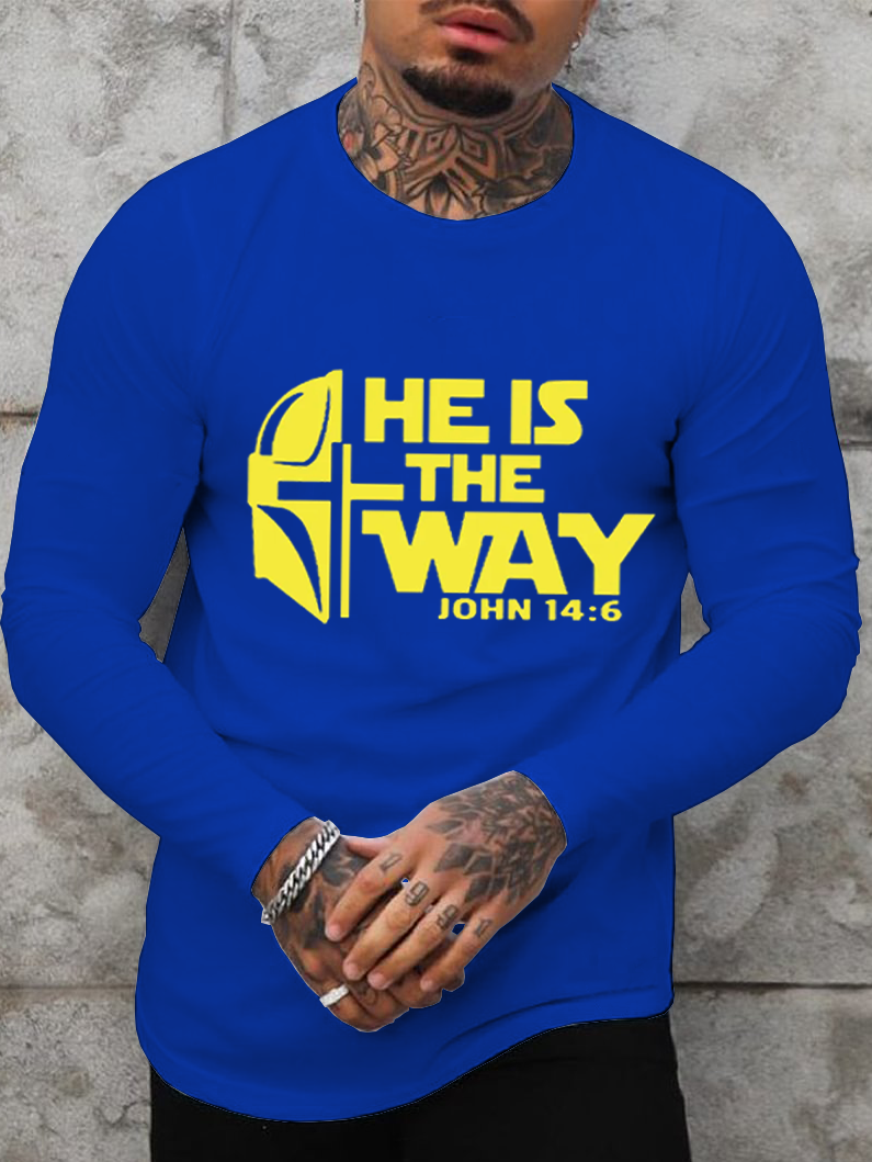 He Is The Way Long Sleeve T-Shirt