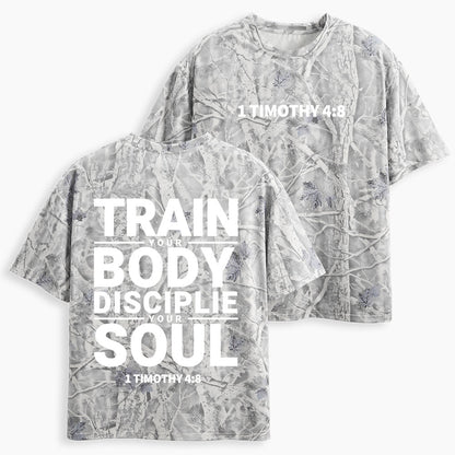 Train Your Body Discipline Your Soul Christian Camo T-Shirt